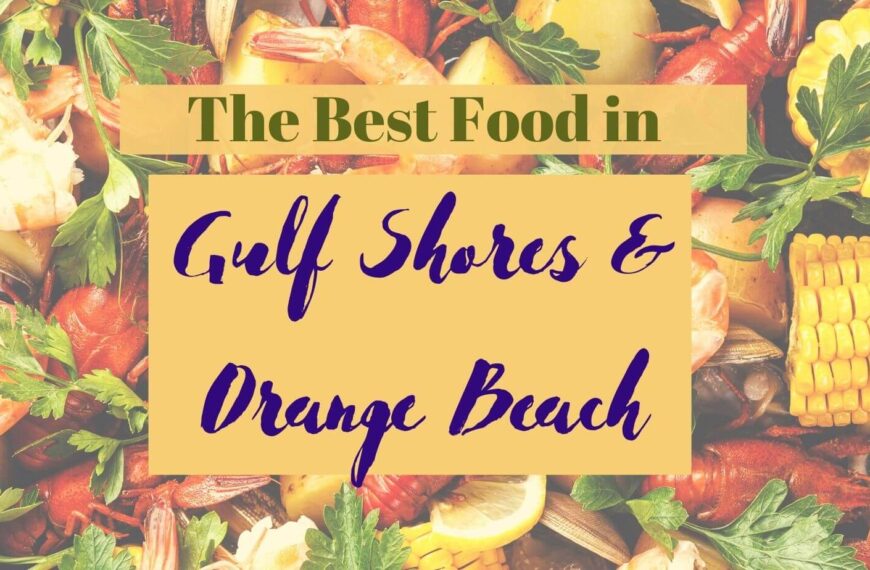 Ultimate List of the Best Gulf Shores and Orange Beach Alabama Restaurants