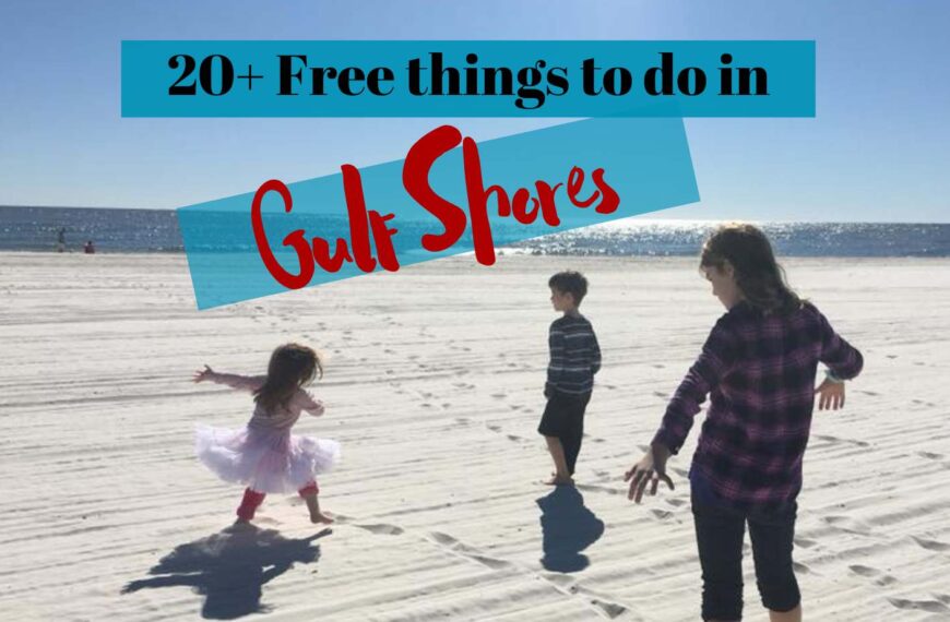 20 + Free Things to do in Gulf Shores and Orange Beach Alabama